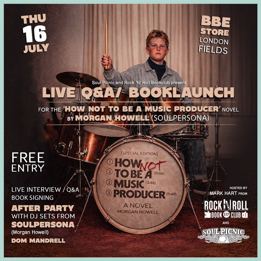 How Not To Be A Music Producer - Book Launch Event Flyer